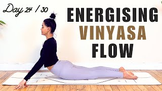 30 minute Energising Vinyasa Flow Yoga | Daily Yoga Flow | 30 days Yoga Challenge