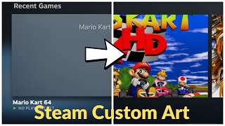 How to Add Custom Artwork in Steam! Easy!