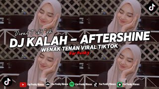 DJ KALAH - AFTERSHINE REMIX ( Yang Kalian Cari - Cari ) VIRAL TIKTOK 2024