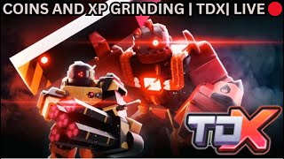 Coins And XP Grinding Part 2 (Warship Grinding)| TDX | LIVE🔴