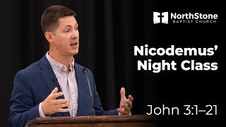 Nicodemus' Night Class - John 3:1-21