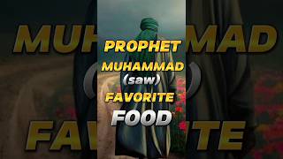 Prophet Muhammad saw favorite food #shorts #ytshorts #subscribe #like #comment #islam