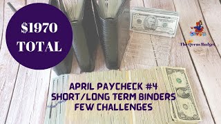 APRIL PAYCHECK #4  ||  $1970  ||  CASH STUFFING LONG/SHORT TERM BINDERS AND A FEW SAVING CHALLENGES