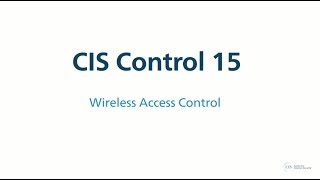 CIS Control 15 (v7) - Wireless Access Control