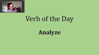 Verb of the Day - Analyze