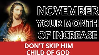 😇🥰 Urgent message from God💌#November Your Month of Increase 🔴LISTEN TO GOD DON'T SKIP ➡️OPEN NOW