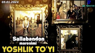 Yoshlik To'yi & Sallabandon Marosimi | 03.01.2024 | ZAKAZ