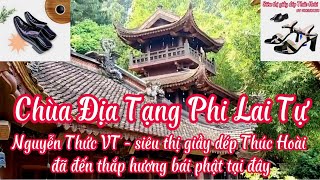 Chùa địa tạng phi lai tự - Nguyễn Thức Vt đã đến thăm quan bái phật.