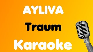 AYLIVA • Traum • Karaoke