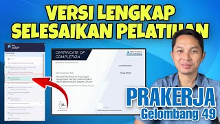 Versi Lengkap | Cara menyelesaikan Kelas Prakerja Gelombang 49 di Skill Academy