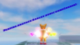 Playing A Revamped Roblox Sonic Game!