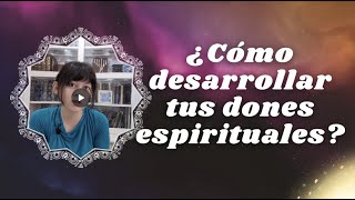 Desbloquea tus DONES ESPIRITUALES en 30 Días o Menos