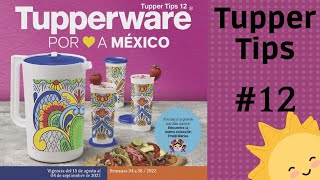 Tupper Tips #12 2022 ||  TUPPERWARE MÉXICO  || catalogo tupperware