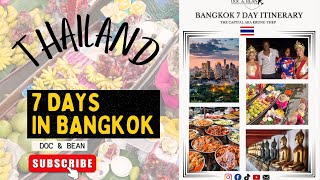 Bangkok Itinerary:7-Day Fully Planned | Thailand Travel Guide |Travel Consultant | Personalization