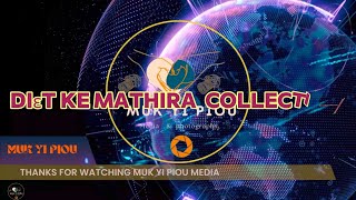 DIET KE MATHIRA COLLECTION | South Sudan Gospel Music | Dinka Songs | Dinka Gospel songs2022 | 2023