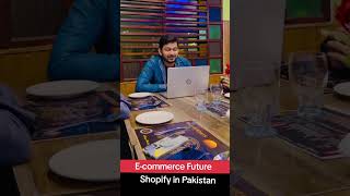 hmara secure future e-commerce me hy.Pakistan me Shopify behtreen platform hy e-commerce k lye.