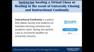 INSTRUCTOR hosting a Virtual Class in the event of University closing and Instructional Continuity