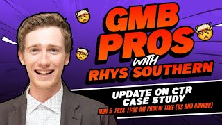 📊 GMB Pros Update: CTR Case Study with Rhys Southern 📊