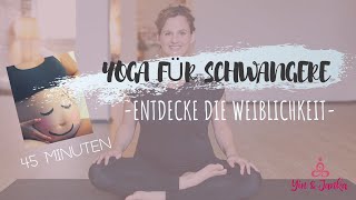 Yoga für Schwangere - Entdecke die Weiblichkeit (deutsch) I 45 Minuten