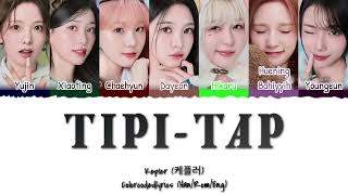 Kep1er (케플러) - Tipi-Tap [Colorcodedlyrics Han/Rom/Eng]