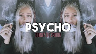 psycho - tommy lee sparta (sped-up)