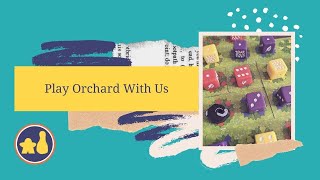 Play Orchard With Us - 23 May 2020