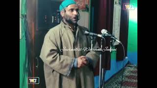 A beautiful Naat-e-shareef by farooq Ahmad Ganie Sahab