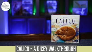 Calico - A Dicey Walkthrough