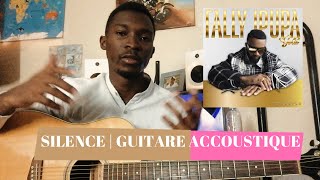 Fally Ipupa - Silence | Tutoriel Guitare Acoustique