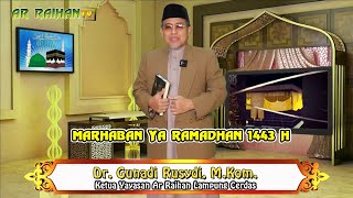 Marhaban Ya Ramadhan - Dr. Gunadi Rusydi, M.Kom.- Ketua Yayasan