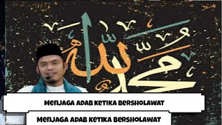 Buya Arrazy | Menjaga Adab Bersholawat Maka lihatlah Keajaibannya