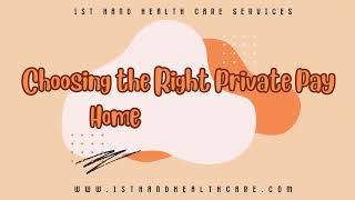 🏡 Choosing the Right Private Pay Home Care Health Agency! 🌟🩺