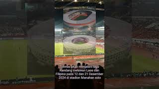 Stadium Manahan di tunjuk sebagai home base Timnas Asean cup 2024 #shortvideo #shintaeyong #timnas