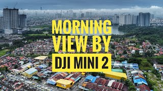 Morning View By DJI Mini 2