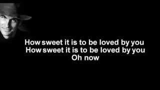 James Taylor + How Sweet It Is (To Be Loved By You) + Lyrics/HQ