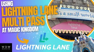 Using Lightning Lane Multi Pass at Magic Kingdom