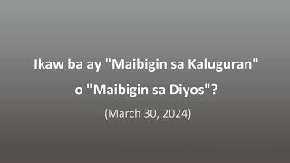 Ikaw ba ay "Maibigin sa Kaluguran" o "Maibigin sa Diyos"? #bibletalk #jehovahswitnesses #youtube