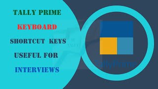 Tally Prime Shortcut Keys in a Single Video #interviewquestions #tallyprime#shortcuts#keyboard