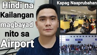 BINABAYARAN NG MGA PASAHERO SA AIRPORT AALISIN NA SA PILIPINAS | TRAVEL TAX