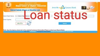 Education Loan Higher Education Loan status Subsidy Status check online canara Bank