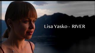 Lisa Yasko - River (lyric video)