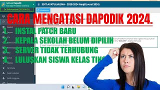 CARA MENGATASI DAPODIK 2024 TIDAK TERHUBUNG SERVER