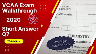 VCAA 2020 - Question 7 (Food Chemistry) - Chemistry Exam Walk-through