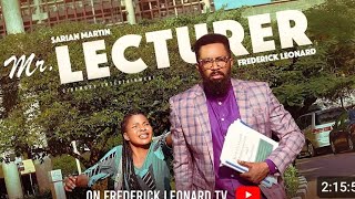 MR LECTURER (REVIEW/REACTION) FREDERICK LEONARD, SARIAN MARTINS ETC