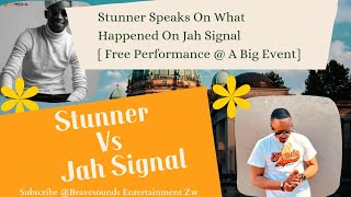 Stunner Speaks On What Happened On Jah Signal [Free Performance @ A Big Event]