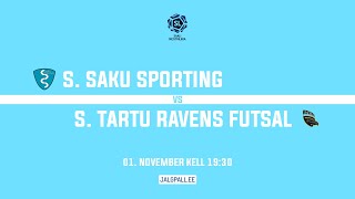 S. Saku Sporting - S. Tartu Ravens Futsal, Saalijalgpalli meistriliiga 2024