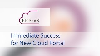 Immediate Success for New Cloud Portal