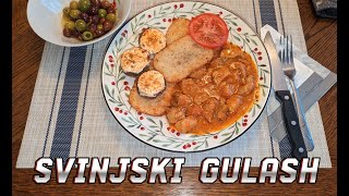 ⚜  Svinjski GULAŠ & Gljive. Pork STEW and Mushrooms. 2024.⭐