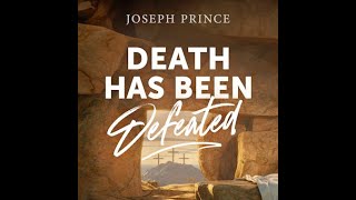 Death Has Been Defeated, preached by Pastor Joseph Prince on Sunday, March 31, 2024