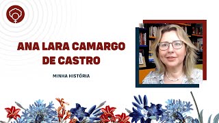 Ana Lara Camargo de Castro | Mulheres de Luta